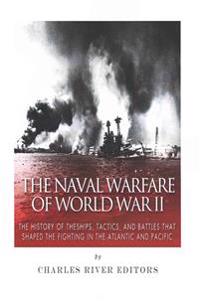 The Naval Warfare of World War II