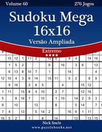 Sudoku Mega 16x16 Versão Ampliada - Extremo - Volume 60 - 276 Jogos
