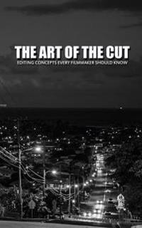 The Art of the Cut