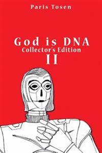 God Is DNA