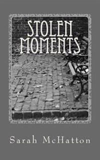 Stolen Moments