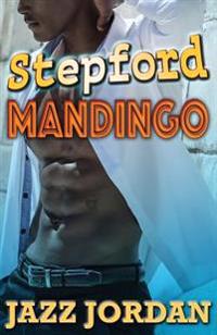 Stepford Mandingo