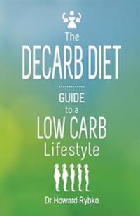 Kirjan kansi "The Decarb Diet: Guide to a Low Carb Lifestyle"