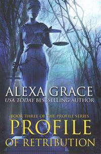Profile of Retribution