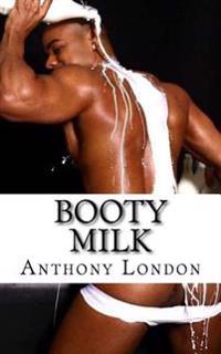 Booty Milk