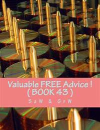 Valuable FREE Advice ! ( BOOK 43 ): New S U R V i V A L Information