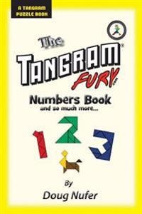 Tangram Fury Numbers Book: And so much more...