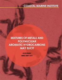 Bokomslag för "Mixtures of Metals and Polynuclear Aromatic Hydrocarbons May Elicit Complex, Nonadditive Toxicological Interactions"