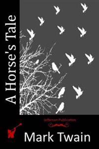 Bokomslag for "A Horse's Tale"