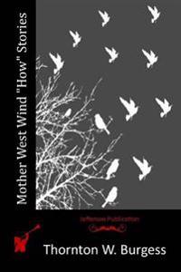Mother West Wind How Stories