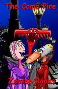 Adventures of the Comb Pire