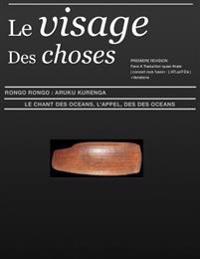 Le Visage Des Choses Aruku Kurenga Br Face