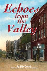 Echoes from the Valley: 2nd Edition