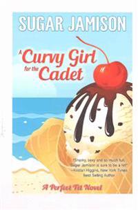 A Curvy Girl for the Cadet