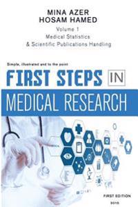First Steps in Medical Research: Statistics, reading and writing