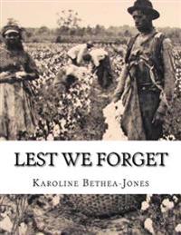 Lest We Forget