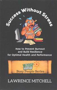 Success Without Stress