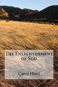 Bokomslag for "The Enlightenment of Sod"