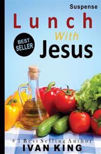 Lunch With Jesus
