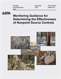 Monitoring Guidance for Determining the Effectiveness of Nonpoint Source Controls
