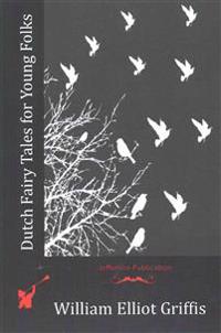 Bokomslag för "Dutch Fairy Tales for Young Folks"