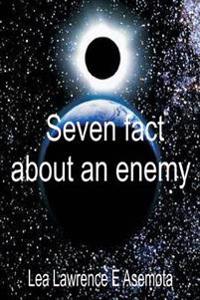 Seven facts about an enemy: How to identify an enemy