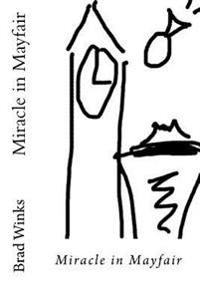 Miracle in Mayfair