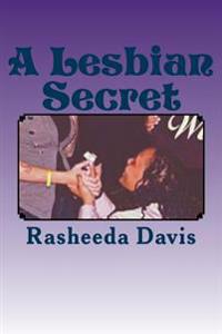 A Lesbian Secret: A Lesbian Secret is based on a girl named Sydney keeping her lesbian sexuality to herself. She tries to keep a secret