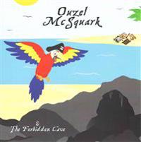 Ouzel McSquark and the Forbidden Cave