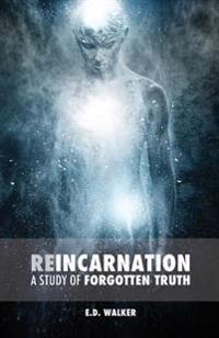 Bokomslag for "Reincarnation: A Study of Forgotten Truth"