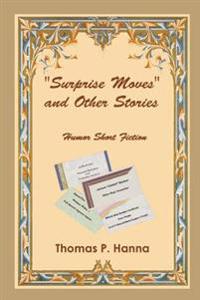 Surprise Moves and Other Stories