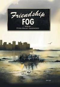 Kirjan kansi "Friendship Fog"