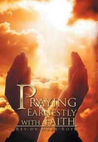 Kirjan kansi "Praying Earnestly with Faith"