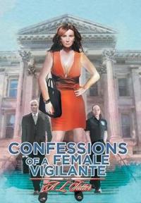 Kirjan kansi "Confessions of a Female Vigilante"