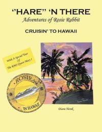 ''hare'' 'n There Adventures of Rosie Rabbit