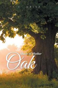 Kirjan kansi "Shade of Mother Oak"