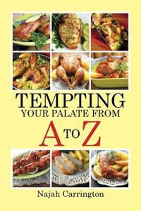 Tempting Your Palate from A To Z