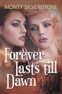 Bokomslag for "Forever Lasts Till Dawn"