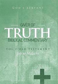 Kirjan kansi "Giver of Truth Biblical Commentary-Vol. 2"