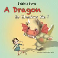 Dragon Is Chasing Me!