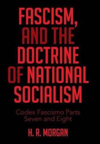 Kirjan kansi "Fascism, and the Doctrine of National Socialism"