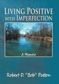 Bokomslag för "Living Positive with Imperfection"