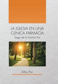 La Iglesia En Una Clínica Farmacia