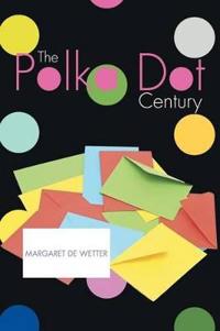 Bokomslag för "The Polka Dot Century"