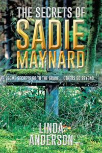 Secrets of Sadie Maynard