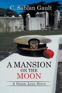 Bokomslag för "A Mansion on the Moon"