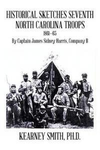 Bokomslag for "Historical Sketches Seventh North Carolina Troops 1861-65"