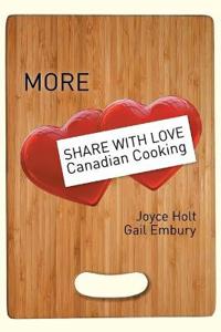 Bokomslag för "More Share with Love Canadian Cooking"