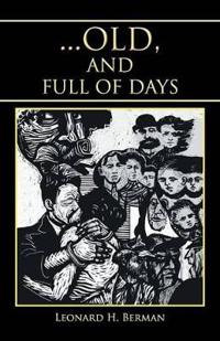 Bokomslag for "... Old, and Full of Days"