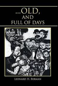 Bokomslag för "... Old, and Full of Days"